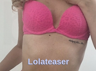 Lolateaser