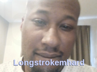 Longstrokemhard