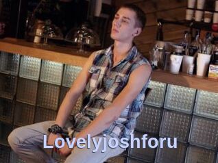 Lovelyjoshforu