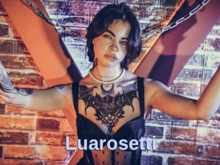 Luarosetti