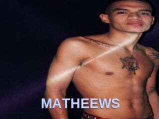 MATHEEWS