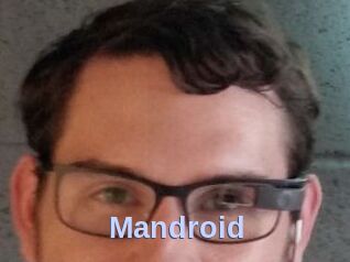 Mandroid