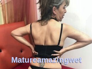 Matureamazingwet
