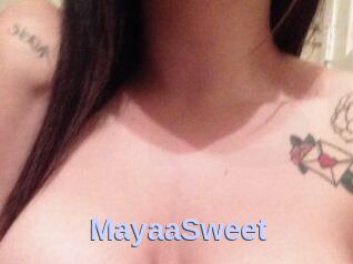 MayaaSweet