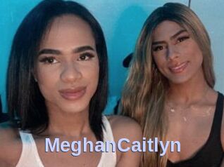 MeghanCaitlyn
