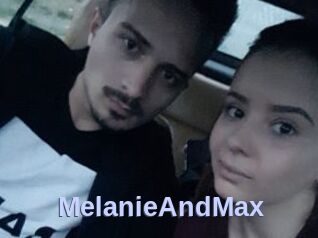 MelanieAndMax