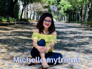 Michelle_myfriend