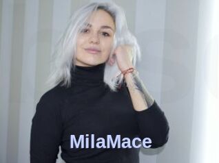 MilaMace