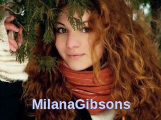 MilanaGibsons