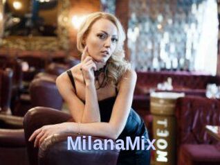 MilanaMix