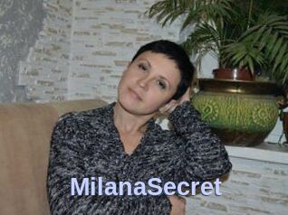 MilanaSecret