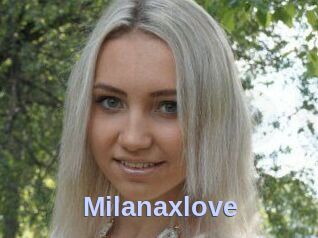 Milanaxlove
