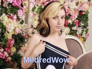MildredWow