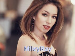 MileyRay