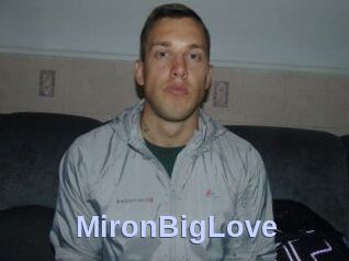 MironBigLove