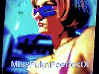 MissFuknPeerfectX