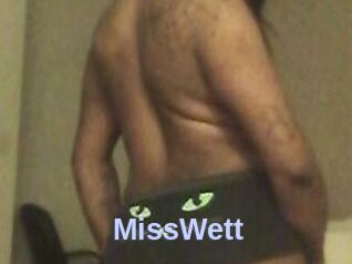 MissWett