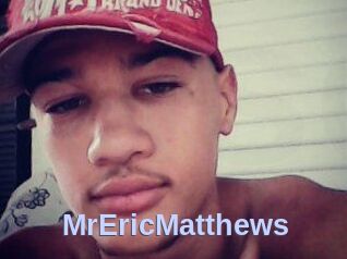 MrEricMatthews