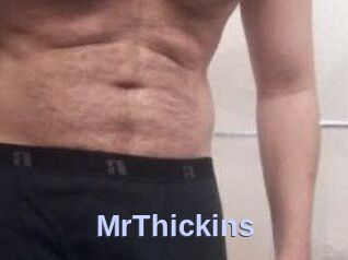 MrThickins