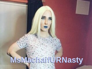 MsMachaifURNasty