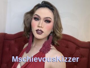MschievousKizzer