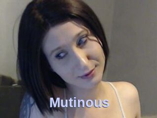 Mutinous