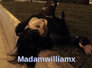 Madamwilliamx