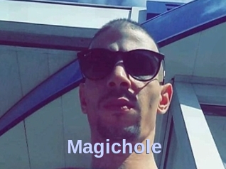 Magichole