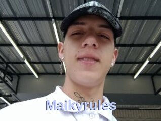 Maikyrules