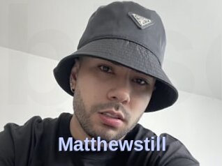 Matthewstill