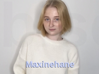 Maxinehane