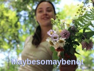 Maybesomaybenot