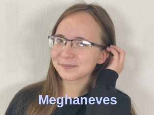 Meghaneves
