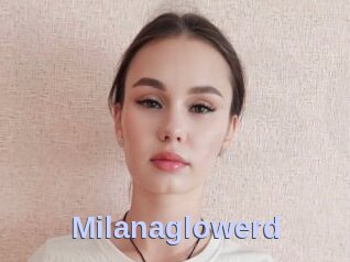 Milanaglowerd