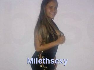 Milethsexy