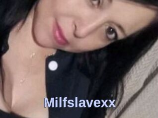 Milfslavexx