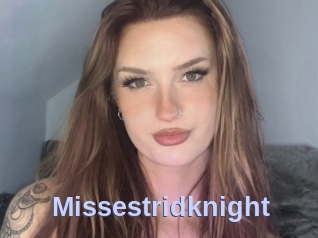 Missestridknight