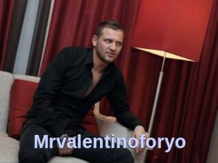 Mrvalentinoforyo