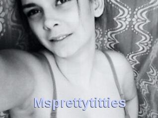 Msprettytitties