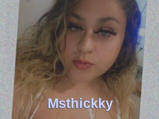 Msthickky