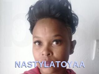 NASTYLATOYAA
