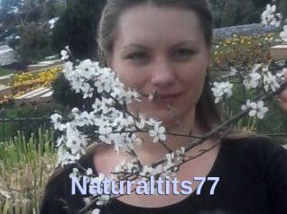 Naturaltits77