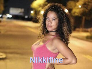 Nikkifine