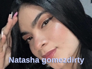 Natasha_gomezdirty