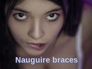 Nauguire_braces