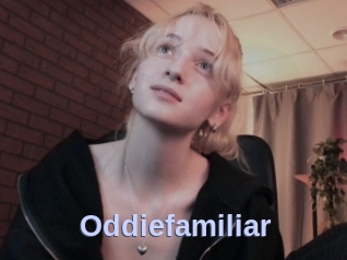 Oddiefamiliar