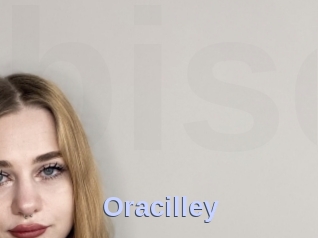 Oracilley