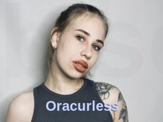 Oracurless