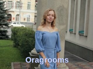 Oragrooms