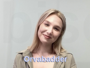 Orvabadder